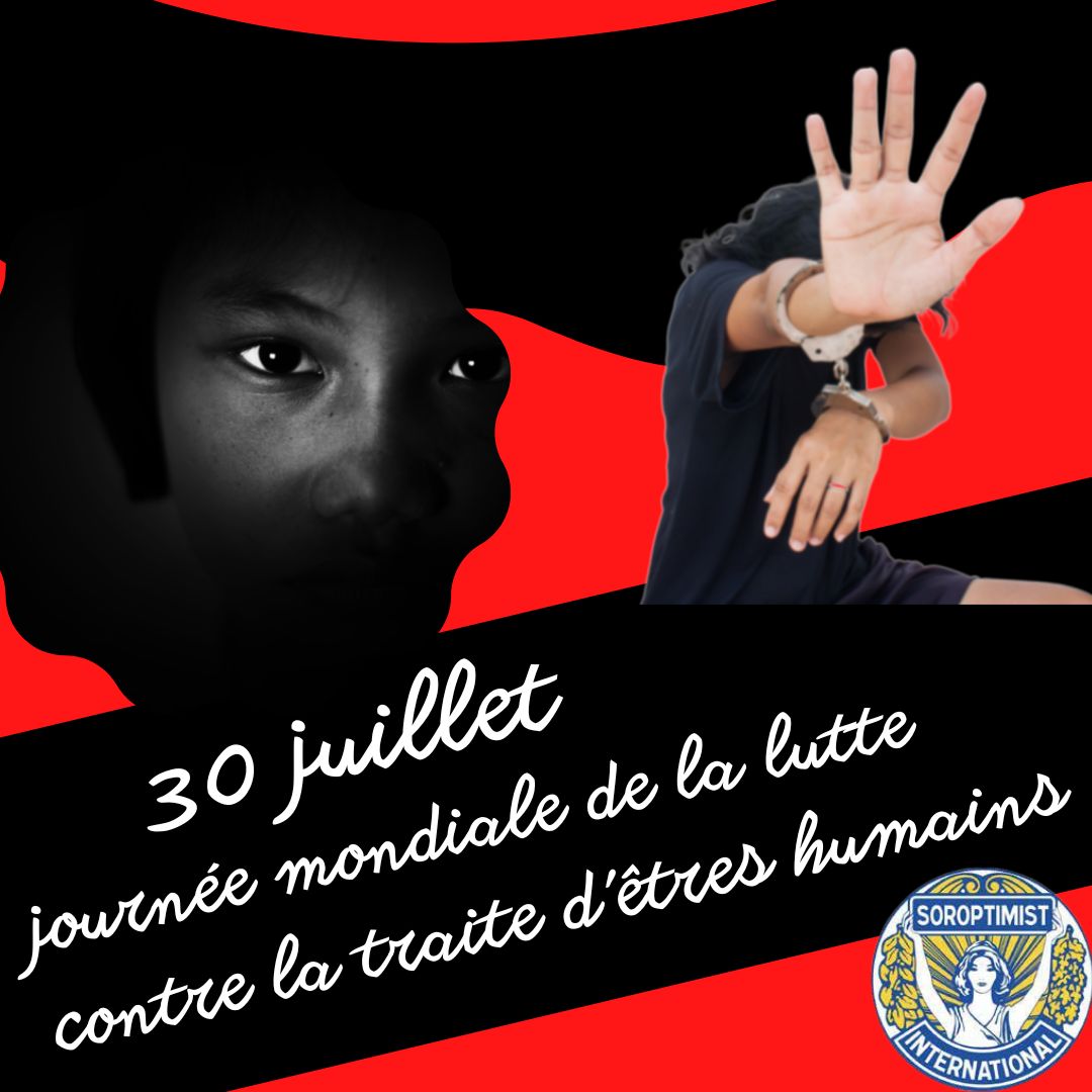 30 Juillet Journée Mondiale De La Lutte Contre La Traite Dêtres Humains Soroptimist 2371